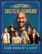 Elle Key, Keegan-Michael Key - The History of Sketch Comedy