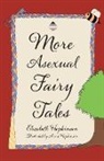 Elizabeth Hopkinson, Anna Hopkinson - More Asexual Fairy Tales