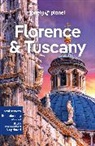 Mary Gray, Phoebe Hunt, Lonely Planet, Virginia Maxwell, Lonely Planet, Nicola Williams... - Florence & Tuscany