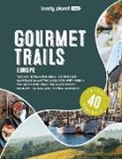 Collectif Lonely Planet, Lonely Planet Food - Gourmet trails : Europe : 40 perfect weekends