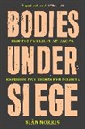 Sian Norris - Bodies Under Siege