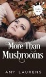 Amy Laurens - More Than Mushrooms