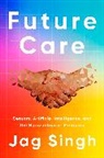 Jag Singh, Jagmeet Singh - Future Care