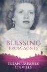 Susan Urbanek (Susan Urbanek Linville) Linville, Susan Urbanek Linville - Blessing from Agnes