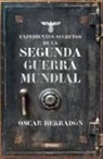 Óscar Herradón - Expedientes Secretos de la Segunda Guerra Mundial