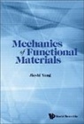 Jiashi Yang, Jiashi Yang, Yang Jiashi - Mechanics Of Functional Materials