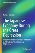Masato Shizume - The Japanese Economy During the Great Depression