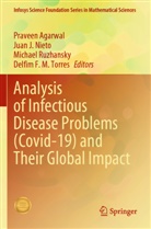 Praveen Agarwal, Juan J Nieto, Juan J. Nieto, Michael Ruzhansky, Michael Ruzhansky et al, Delfim F. M. Torres - Analysis of Infectious Disease Problems (Covid-19) and Their Global Impact