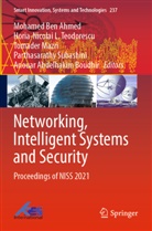 Mohamed Ben Ahmed, Anouar Abdelhakim Boudhir, Horia-Nicolai L Teodorescu, Tomader Mazri, Tomader Mazri et al, Parthasarathy Subashini... - Networking, Intelligent Systems and Security
