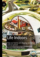 Rachael Wakefield-Rann - Life Indoors
