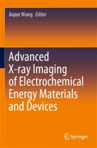 Jiajun Wang - Advanced X-ray Imaging of Electrochemical Energy Materials and Devices