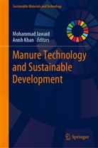Mohammad Jawaid, Khan, Anish Khan - Manure Technology and Sustainable Development