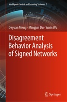 Mingjun Du, Deyuan Meng, Yuxin Wu - Disagreement Behavior Analysis of Signed Networks