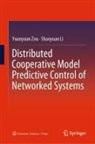 Shaoyuan Li, Yuanyuan Zou - Distributed Cooperative Model Predictive Control of Networked Systems