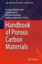 Preetam Bhardwaj, Preetam Bhardwaj et al, Arghya Chakravorty, Andrews Nirmala Grace, Prashant Sonar - Handbook of Porous Carbon Materials, 2 Teile
