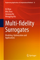 Jiexiang Hu, Jiexiang et al Hu, Mengying Ma, Min Zhao, Qi Zhou - Multi-fidelity Surrogates