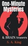 S. A. King - One-Minute Mysteries and Brain Teasers