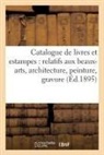 Georges Duplessis, Duplessis-G - Catalogue de livres et estampes: