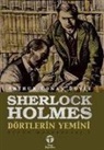 Arthur Conan Doyle - Sherlock Holmes - Dörtlerin Yemini