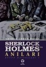 Arthur Conan Doyle - Sherlock Holmesun Anilari