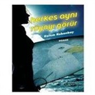 Kerem Kobanbay - Herkes Ayni Rüyayi Görür