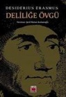 Desiderius Erasmus - Delilige Övgü