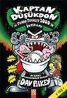 Dav Pilkey - Kaptan Düsükdon ve Turbo Tuvalet 2000in Intikami