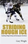 Gary Wright - Striding Rough Ice