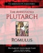 Rachel Lebowitz, Plutarch - The Annotated Plutarch - Romulus