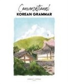 Chelsea Guerra, Katarina Pollock - Conversational Korean Grammar