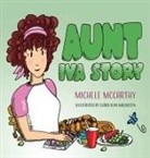 Michele Mccarthy, Kerri-Jean Malmsten - Aunt Iva Story