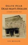Lee Mueller - Death Near Dead Man's Holler