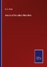 N. A. Chick - Annals of the Indian Rebellion