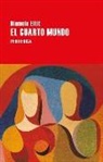 Diamela Eltit - El cuarto mundo