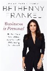 Bethenny Frankel - Business is Personal