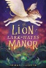 Aubrey Hartman - The Lion of Lark-Hayes Manor
