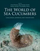 Annie (Professor Mercier, Jean-Francois Hamel, Jean-Francois (Researcher/Consultant Hamel, Hamel Jean-Francois, Annie Mercier, Annie (Professor Mercier... - World of Sea Cucumbers