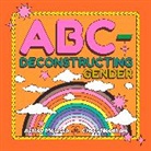 Ashley Molesso, Ashley/ Needham Molesso, Chess Needham - Abc-deconstructing Gender
