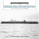 Lars Ahlberg, Hans Lengerer - Sh&#333;kaku-Class Aircraft Carriers