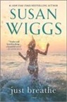 Susan Wiggs - Just Breathe