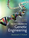 Desmond S. T. Nicholl - Introduction to Genetic Engineering