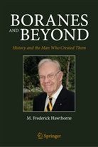 M Frederick Hawthorne, M. Frederick Hawthorne - Boranes and Beyond