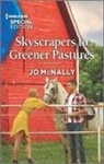 Jo McNally - Skyscrapers to Greener Pastures