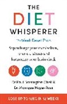 Paul Barrington Chell, Monique Hope-Ross, Paul Barrington Chell - The Diet Whisperer: 12-Week Reset Plan