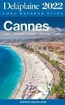Andrew Delaplaine - Cannes - The Delaplaine 2022 Long Weekend Guide