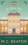 M. C. Beaton - Sir Philip's Folly
