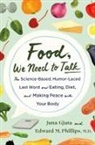Juna Gjata, Juna/ Phillips Gjata, M D, M. D., Juna Gjata and Edward M. Phillips M. D., Juna Gjata and Edward M. Phillips M.D.... - Food, We Need to Talk