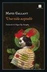 Mavis Gallant - Una Vida Aceptable