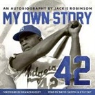 Jackie Robinson, David Sadzin - My Own Story (Audiolibro)