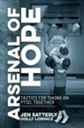 Holly Lorincz, Jen Satterly - Arsenal of Hope